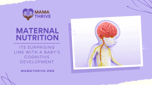 Link Between Maternal Nutrition and Baby's Cognitive Development - Blog Banner